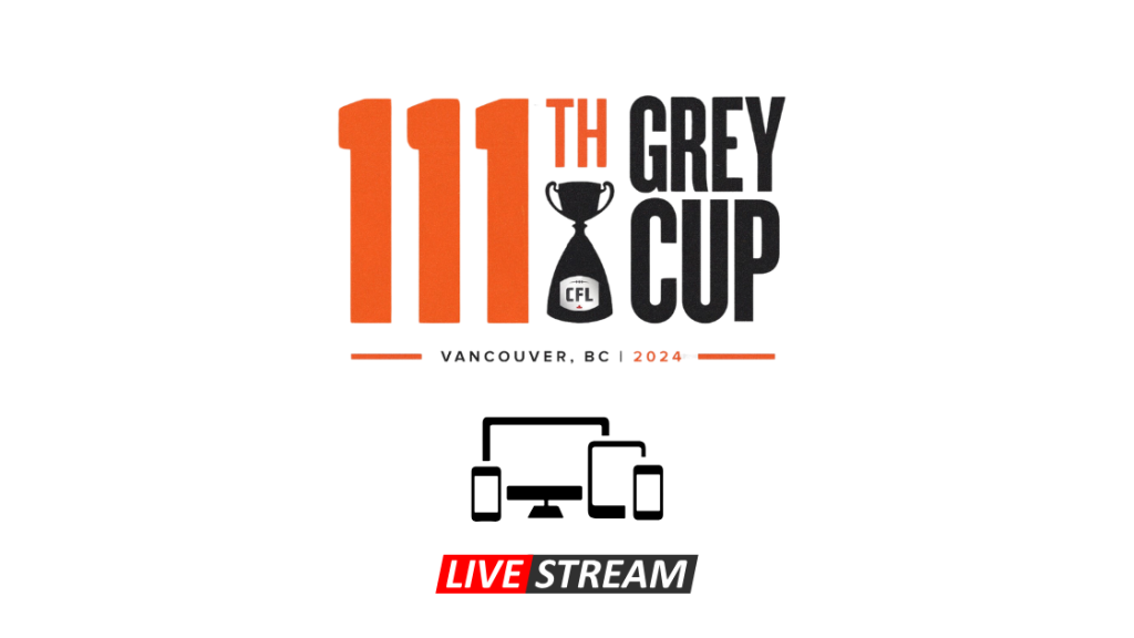 Grey Cup 2024 Live Stream Start Time, TV Channel, Performers